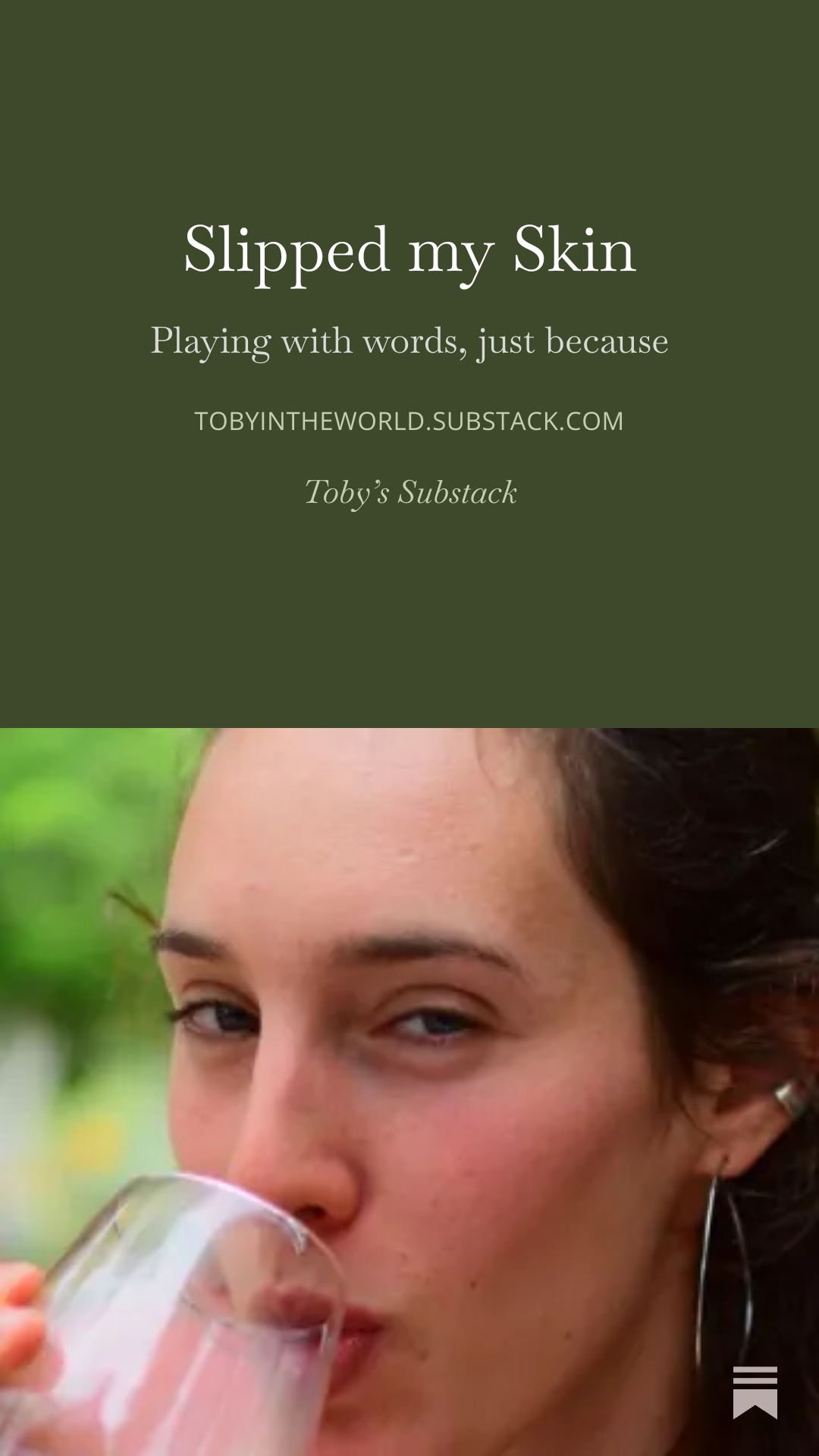 Substack graphic u2014 Slipped my Skin, playing with words (poetry)